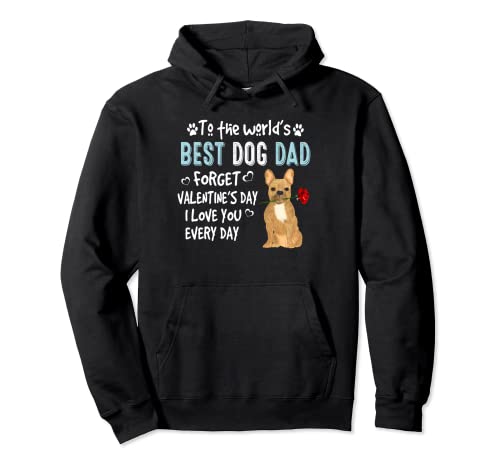 French Bulldog Best Dog Dad Valentines Day Funny Puppy Sudadera con Capucha