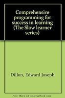 Comprehensive programming for success in learning (The Slow learner series) 0675093945 Book Cover