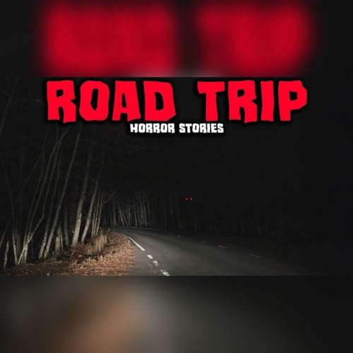 Our 2-Day Road Trip Took a Terrifying Detour - Horror Stories