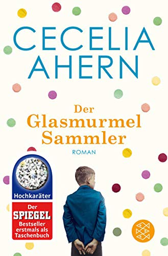 Der Glasmurmelsammler: Roman Der Glasmurmelsammler: Roman