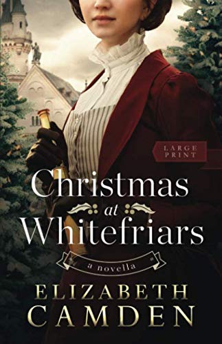 Christmas at Whitefriars: A Novella 1733222510 Book Cover
