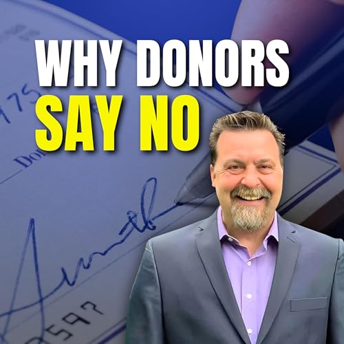 Why the Best Fundraisers Don't Chase Gifts: J. Paul Fridenmaker on Relationships, Posture and Trust