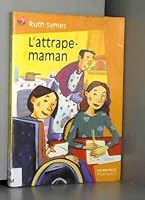 L'attrape-maman 2081648148 Book Cover