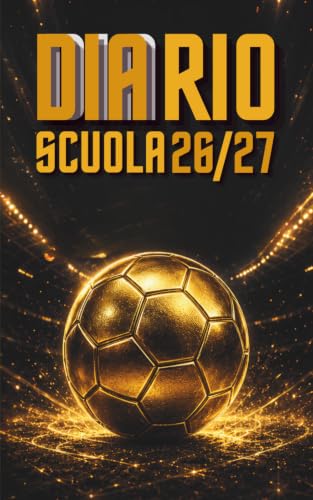 Diario scuola 2026 2027 Calcio: Pianificatore giornaliero per ragazze e ragazzi | Materiale scolastico medie elementari superior