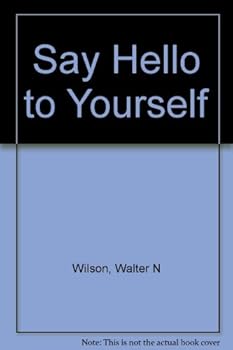 Paperback Say Hello to Yourself Book