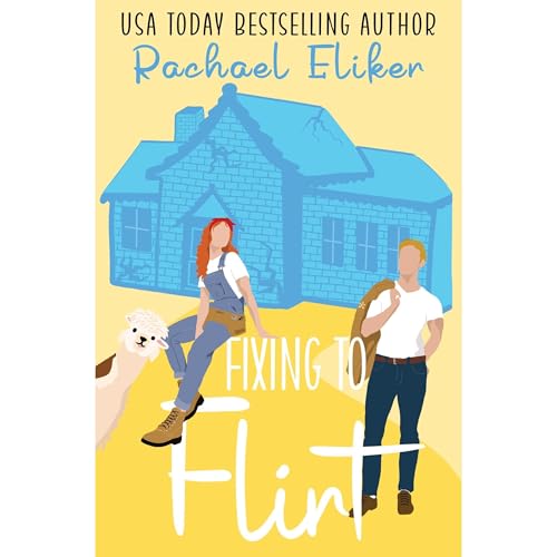 Fixing to Flirt by Rachael Eliker episode artwork