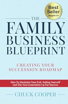 Hardcover The Family Business Blueprint: Creating Your Succession Roadmap Book