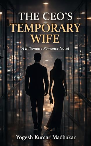 Amazon.com: THE CEO’S TEMPORARY WIFE: A Billionaire Romance Novel (The ...