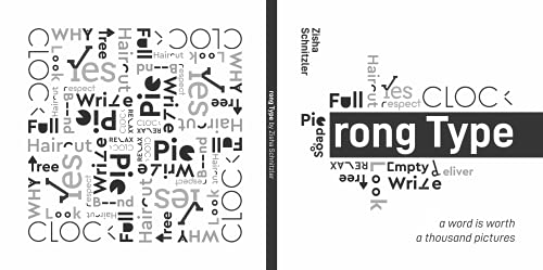 Rong Type (2.0): 150 Creative Typography Words - Creative Typography Visualization Design Word Art Book: A Word Is Worth A Thousand Pictures