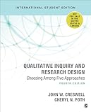 Qualitative Inquiry and Research Design: Choosing Among Five Approaches