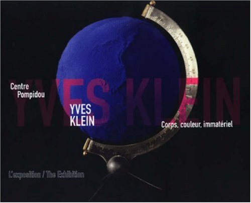 Yves Klein: L'Exposition