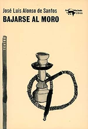 Bajarse al moro (A. Machado nº 50)