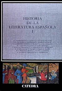 Historia de la literatura española, I: 1 (Crítica Y Estudios Literarios - Historias De La Literatura)
