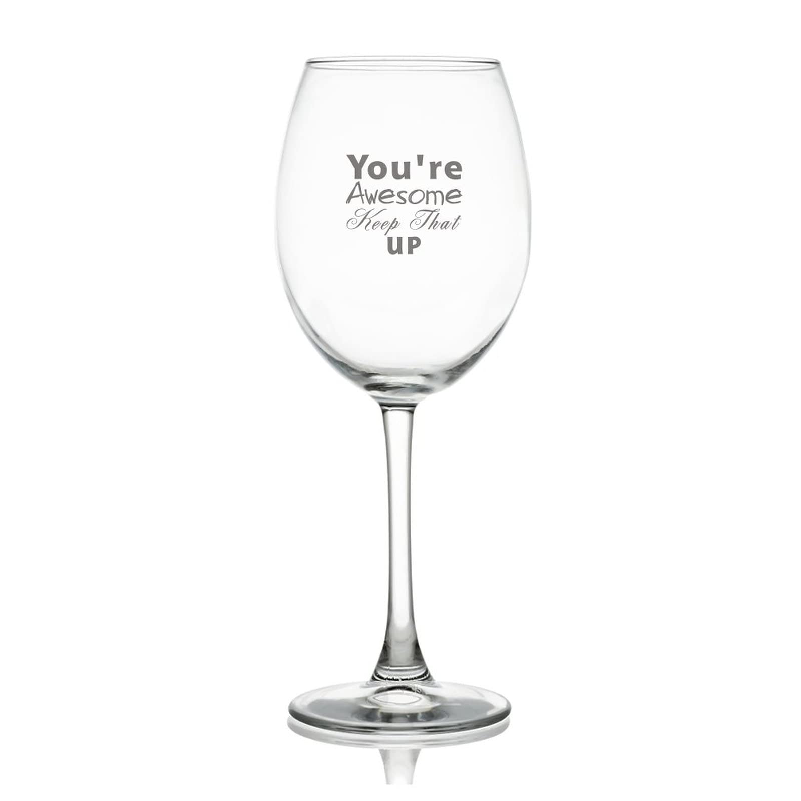 Verre à vin You're Awesome de 500 ml pour célébrer chaque jour à la maison