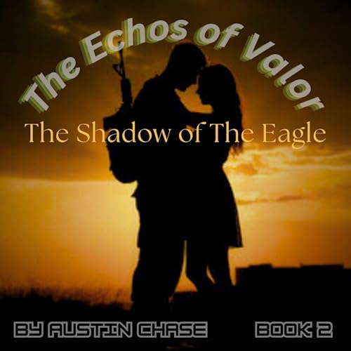 『The Echos of Valor, Book 2: The Shadow of the Eagle』のカバーアート
