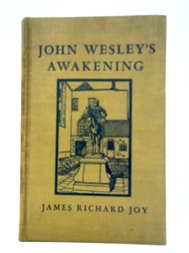 JOHN WESLEY'S AWAKENING. B0039QCWR6 Book Cover
