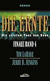  Die Ernte - Finale 4: Die letzten Tage der Erde