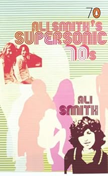 Mass Market Paperback Penguin Press 70s Ali Smiths Supersonic Book