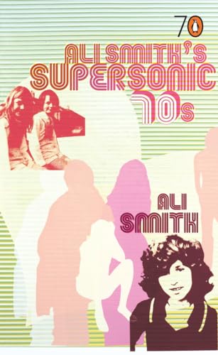Preisvergleich Produktbild Penguin Press 70s Ali Smiths Supersonic