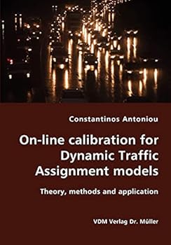 Paperback On-line calibration for Dynamic Traffic Assignment models- Theory, methods and application Book