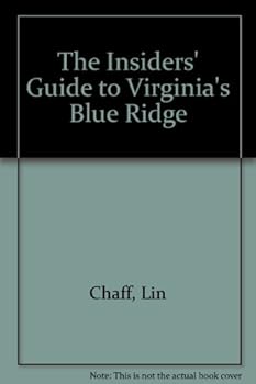 Paperback The Insiders' Guide to Virginia's Blue Ridge--5th Edition Book