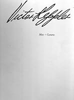 Victor Keppler Man + Camera: A Photographic Autobiography B000NY32JO Book Cover