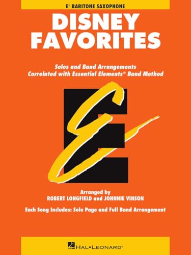 Essential Elements Disney Favorites. Baritone Saxophone