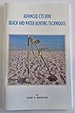 Advanced CTX 3030 Beach and Water Hunting Techniques