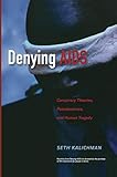 Denying AIDS: Conspiracy Theories, Pseudoscience, and Human Tragedy