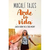 Arde la vida: ¿Hasta cuándo vas a tener miedo? 9500762242 Book Cover