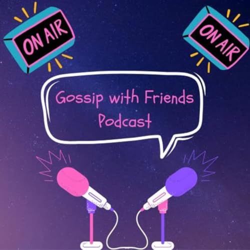 『Gossip with Friends Podcast』のカバーアート