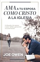 Ama a tu esposa como Cristo a la iglesia (Spanish Edition) 958516342X Book Cover