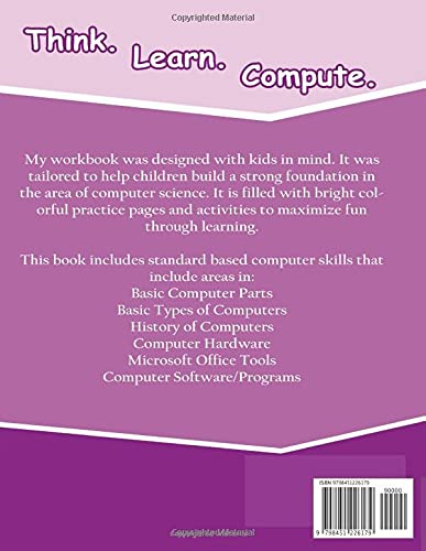 Think Learn Compute: Computer Workbook for Primary and Middle School Aged Students - Image 2