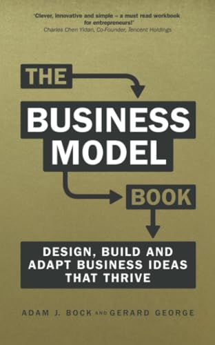 Business Model Book, The: Design, build and adapt business ideas that drive business growth (Brilliant Business)