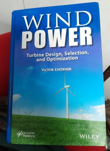 Wind Power: Turbine Design, Selection, and Optimization view 2