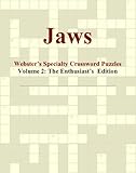 Jaws - Webster's Specialty Crossword Puzzles, Volume 2: The Enthusiast's Edition