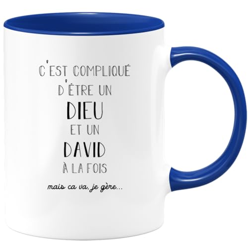 quotedazur - Mug Compliqué D'Être Un Dieu Et Un David Mais Ça Va Je Gère - Cadeau Humour Prénom - Idée Cadeau Famille Saint Valentin - Tasse Prénom David