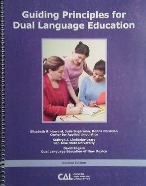 Guiding Principles for Dual Language Education: Elizanth Howard, Julie ...