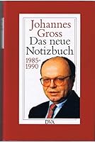 Das neue Notizbuch: 1985-1990 3421065764 Book Cover