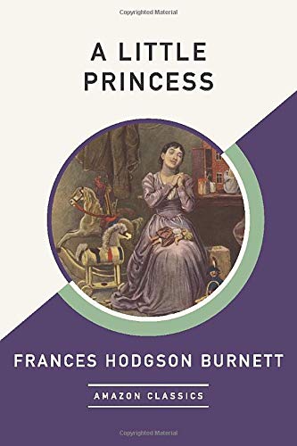 A Little Princess (AmazonClassics Edition) - //coolthings.us