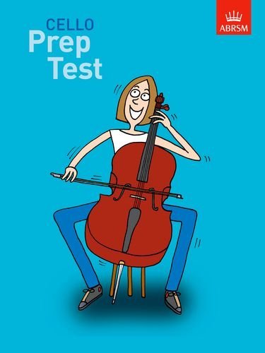 Cello Prep Test (ABRSM Exam Pieces) by ABRSM (19-Jun-2008) Sheet music      Sheet music – January 1, 1600