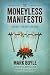The Moneyless Manifesto: Live Well, Live Rich, Live Free