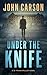 UNDER THE KNIFE (DI FRANK MILLER SERIES Book 7)