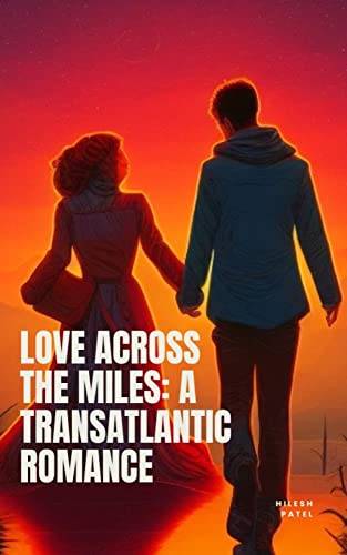 Love Across the Miles: A Transatlantic Romance (English Edition)