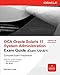 OCA Oracle Solaris 11 System Administration Exam Guide (Exam 1Z0-821) (Oracle Press)
