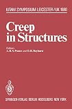 Creep in Structures: 3rd Symposium, Leicester, UK, September 8–12, 1980 (IUTAM Symposia)