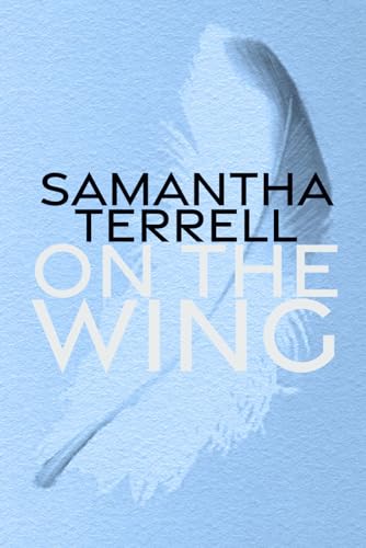 On The Wing (Poetry from Jane's Studio Press)