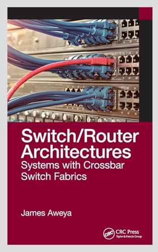 Switch/Router Architectures, 1St Edition view 2
