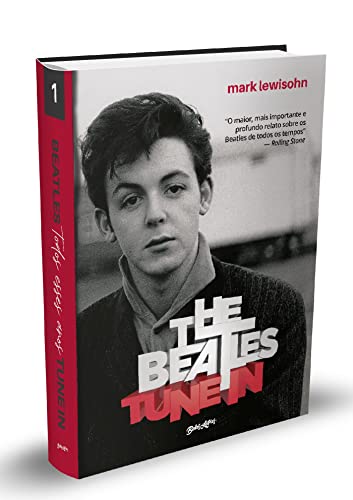 The Beatles Tune In - Todos esses anos: Volume 1