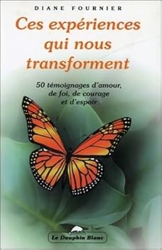 Paperback Ces expériences qui nous transforment T1 [French] Book